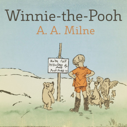 Winnie-the-Pooh - Winnie-the-Pooh, Book 1 (Unabridged) - A. A. Milne