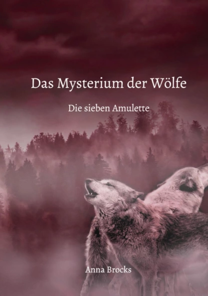 Обложка книги Das Mysterium der Wölfe, Anna Brocks