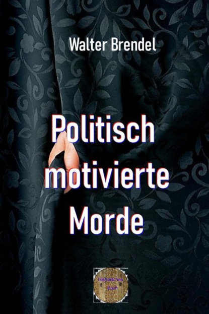 Politisch motivierte Morde