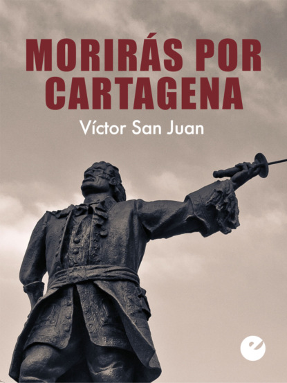 Morir?s por Cartagena