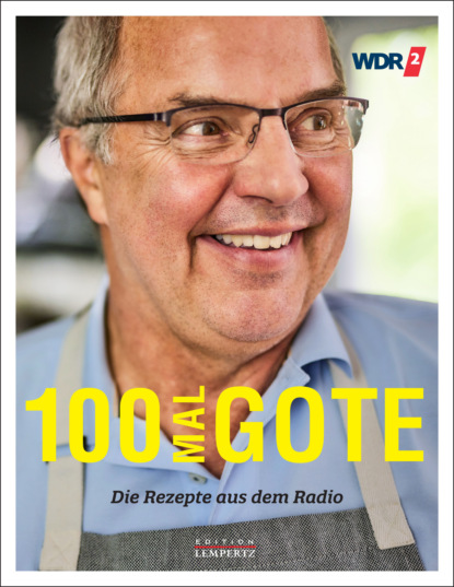 100 Mal Gote (Helmut Gote). 