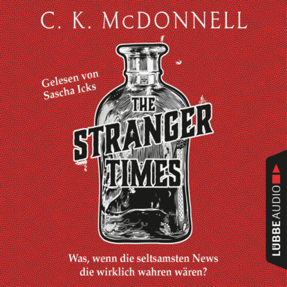 The Stranger Times - The Stranger Times, Teil 1 (Ungek?rzt)