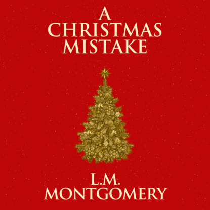 A Christmas Mistake (Unabridged)