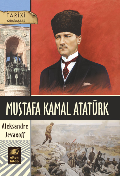 Mustafa Kamal Atat?rk