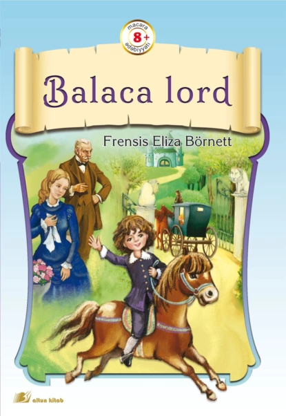 Обложка книги Balaca lord, Фрэнсис Элиза Ходжсон Бёрнетт