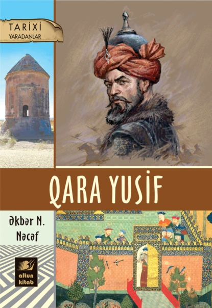 Обложка книги QARA YUSİF, Əkbər N. Nəcəf