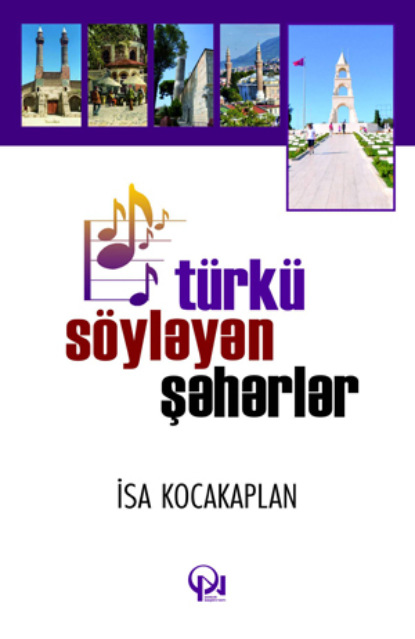 Türkü söyləyən şəhərlər (İsa Kocakaplan). 