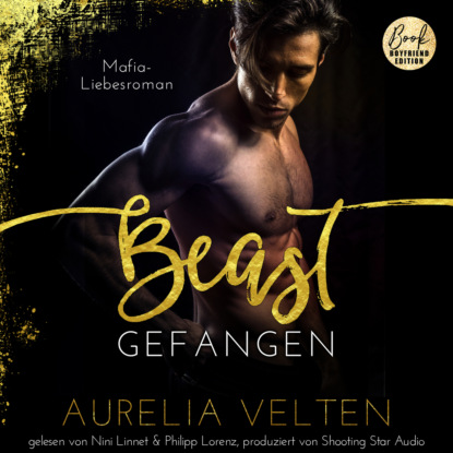 BEAST: Gefangen (Mafia-Liebesroman) - Fairytale Gone Dark, Band 1 (ungek?rzt)