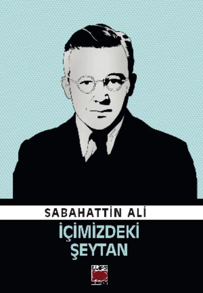 Обложка книги İçimizdeki Şeytan, Сабахаттин Али