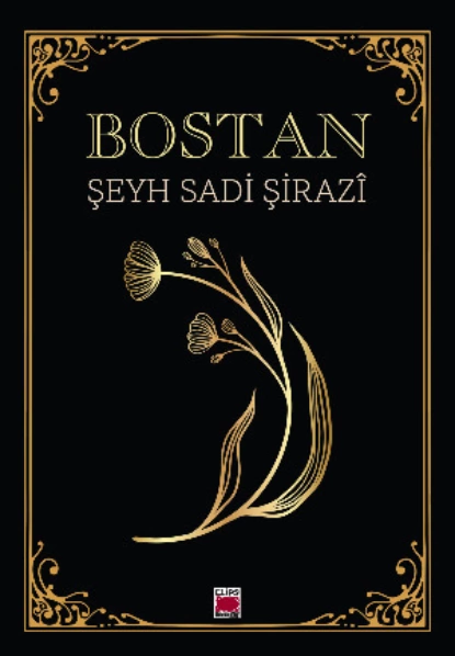 Обложка книги Bostan, Şeyh Sadi Şirazi