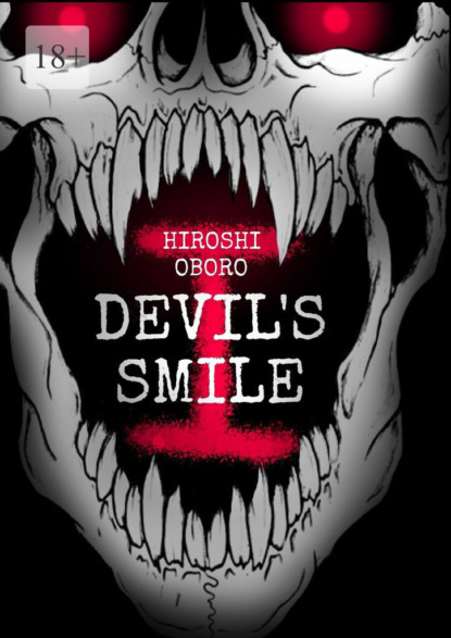 Devils smile.      ?