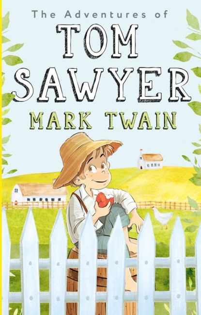 The Adventures of Tom Sawyer /   