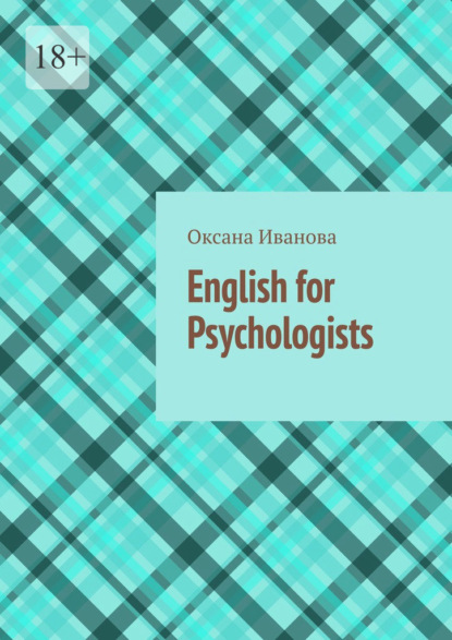 English for Psychologists. 20articles toexpand professional vocabulary