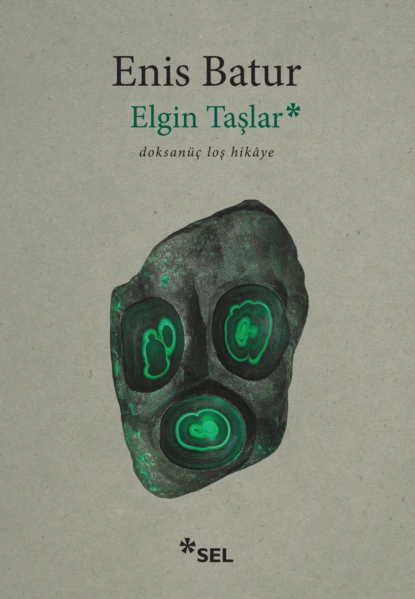 Обложка книги Elgin Taşlar - doksanüç loş hikâye, Enis Batur