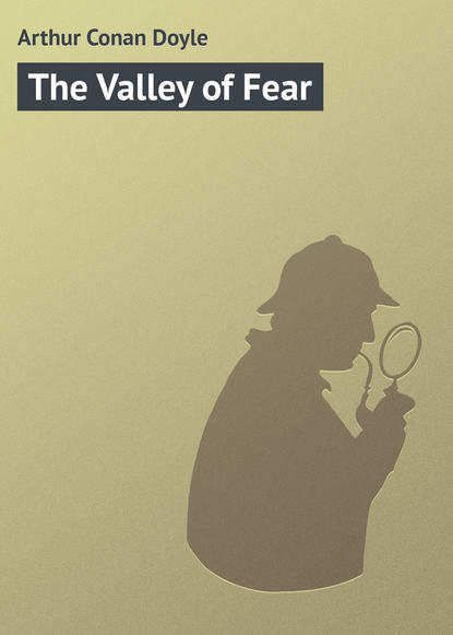 Arthur Conan Doyle — The Valley of Fear