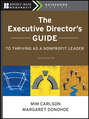 The Executive Director\'s Guide to Thriving as a Nonprofit Leader