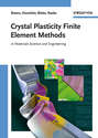 Crystal Plasticity Finite Element Methods