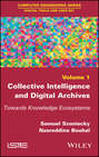 Collective Intelligence and Digital Archives