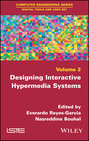 Designing Interactive Hypermedia Systems