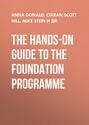 The Hands-on Guide to the Foundation Programme