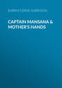 Captain Mansana & Mother\'s Hands