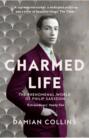 Charmed Life: The Phenomenal World of Philip Sassoon