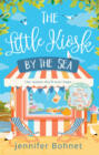 The Little Kiosk By The Sea: A Perfect Summer Beach Read