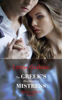 The Greek\'s Blackmailed Mistress