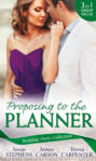 Wedding Party Collection: Proposing To The Planner: The Argentinian\'s Solace