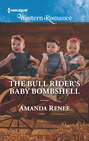 The Bull Rider\'s Baby Bombshell