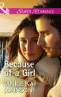 Because Of A Girl