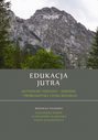 Edukacja Jutra. Aktywność fizyczna – zdrowie – problematyka czasu wolnego