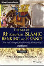 The Art of RF (Riba-Free) Islamic Banking and Finance