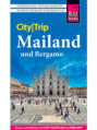 Reise Know-How CityTrip Mailand und Bergamo