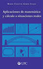 Aplicaciones de matemática y cálculo a situaciones reales