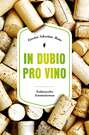 In dubio pro Vino