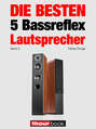 Die besten 5 Bassreflex-Lautsprecher (Band 3)