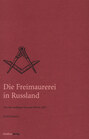 Die Freimaurerei in Russland