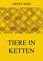 Tiere in Ketten