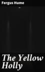 The Yellow Holly