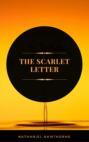 The Scarlet Letter (ArcadianPress Edition)