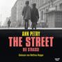 The Street - Die Straße (Ungekürzte Lesung)