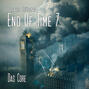 End of Time, Folge 7: Das Core (Oliver Döring Signature Edition)