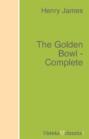 The Golden Bowl - Complete