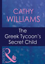 The Greek Tycoon\'s Secret Child