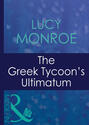 The Greek Tycoon\'s Ultimatum