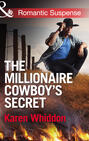 The Millionaire Cowboy\'s Secret