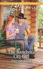 The Rancher\'s City Girl
