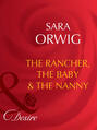 The Rancher, the Baby & the Nanny