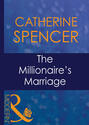 The Millionaire\'s Marriage